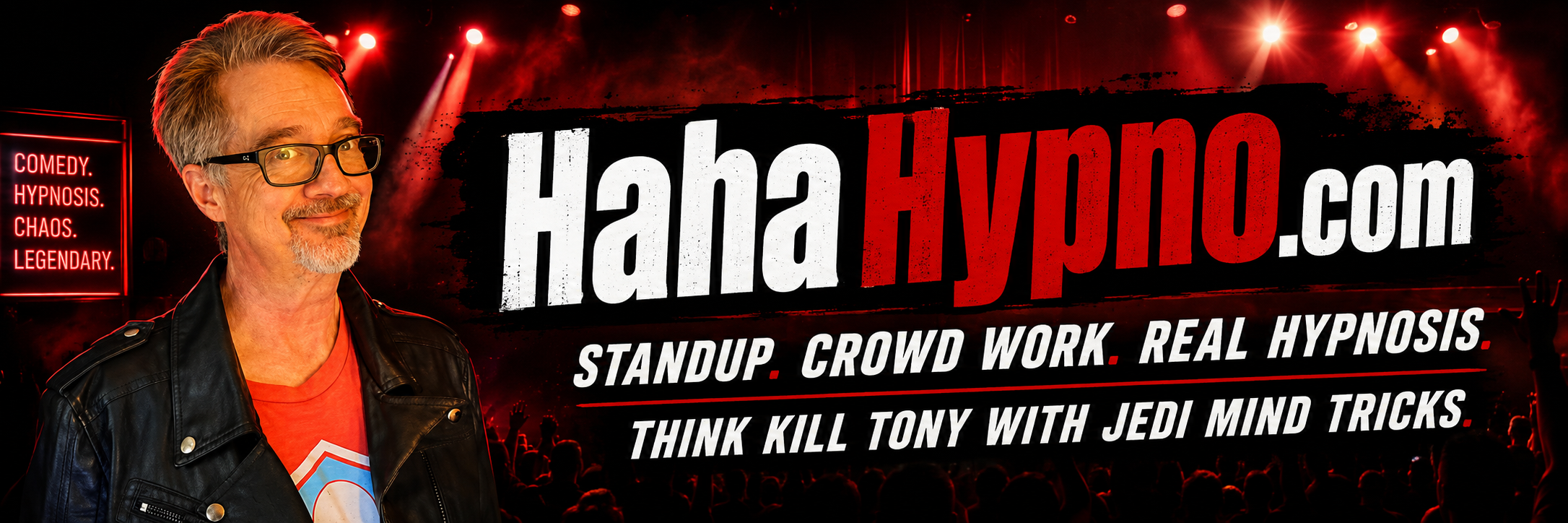 HahaHypno.com — Standup. Crowd Work. Real Hypnosis. Think Kill Tony with Jedi Mind Tricks.